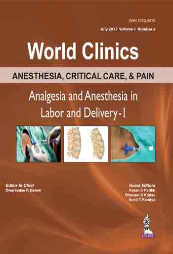  World Clinics Anesthesia Critical Care & Pain Analgesia and Anesthesia in Labor and Delivery I